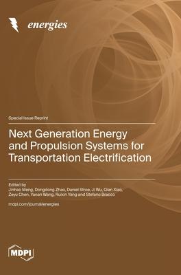 Next Generation Energy and Propulsion Systems for Transportation Electrification Subscription