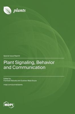 Plant Signaling, Behavior and Communication