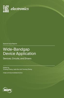 Wide-Bandgap Device Application: Devices, Circuits, and Drivers Subscription