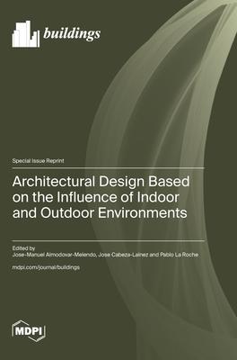 Architectural Design Based on the Influence of Indoor and Outdoor Environments Subscription