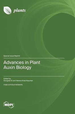 Advances in Plant Auxin Biology