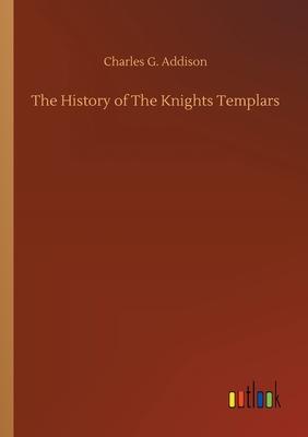 The History of The Knights Templars