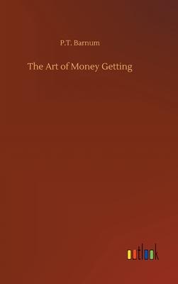 The Art of Money Getting