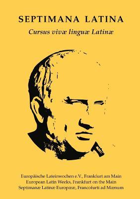 Septimana Latina: Cursus vivae linguae Latinae