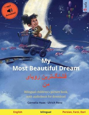 My Most Beautiful Dream - &#1602;&#1588;&#1606;&#1711;]&#1578;&#1585;&#1740;&#1606; &#1585;&#1608;&#1740;&#1575;&#1740; &#1605;&#1606; (English - Pers