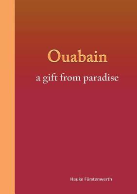 Ouabain: a gift from paradise