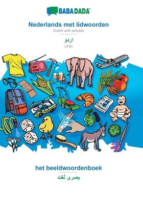 BABADADA, Nederlands met lidwoorden - Urdu (in arabic script), het beeldwoordenboek - visual dictionary (in arabic script): Dutch with articles - Urdu