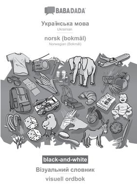 BABADADA black-and-white, Ukrainian (in cyrillic script) - norsk (bokml), visual dictionary (in cyrillic script) - visuell ordbok: Ukrainian (in cyri