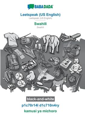 BABADADA black-and-white, Leetspeak (US English) - Swahili, p1c70r14l d1c710n4ry - kamusi ya kuona: Leetspeak (US English) - Swahili, visual dictionar