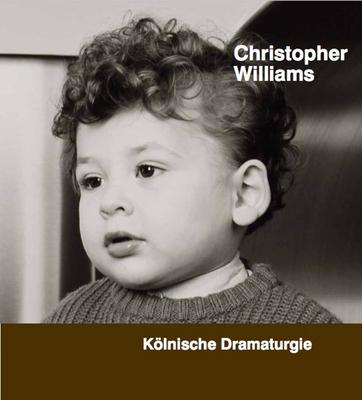 Christopher Williams: Klnische Dramaturgie