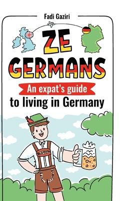 Ze Germans: An expat's guide to living in Germany Subscription