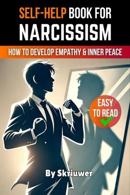 Narcissism Self Help Book: How to Develop Empathy and Inner Peace Subscription