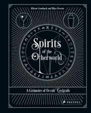 Spirits of the Otherworld: A Grimoire of Occult Cocktails and Drinking Rituals Subscription