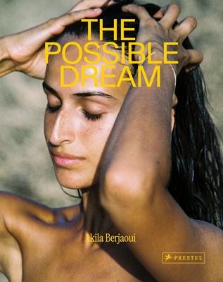 The Possible Dream: Akila Berjaoui Subscription