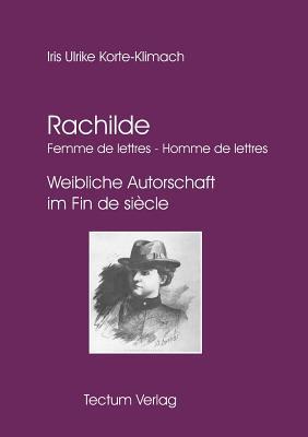 Rachilde: Femme de lettres - Homme de lettres Subscription