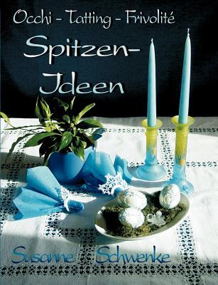 Occhi - Tatting - Frivolit: Spitzen-Ideen