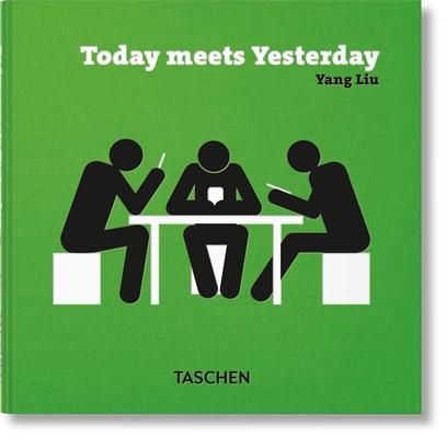 Yang Liu. Today Meets Yesterday