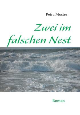 Zwei im falschen Nest