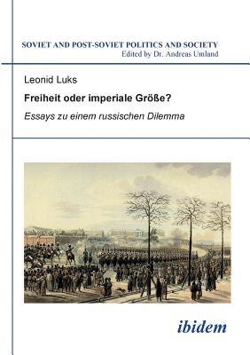 Freiheit oder imperiale Gre? Essays zu einem russischen Dilemma. Subscription