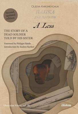 A Loss: The Story of a Dead Soldier Told by His Sister