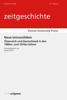 Neue Universitaten: Osterreich Und Deutschland in Den 1960er- Und 1970er-Jahren
