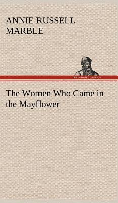 The Women Who Came in the Mayflower