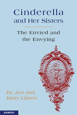 Cinderella and Her Sisters: The Envied and the Envying