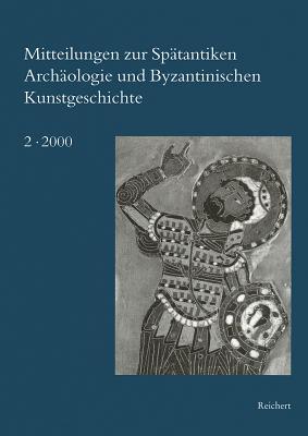 Mitteilungen Zur Spatantiken Archaologie Und Byzantinischen Kunstgeschichte Subscription