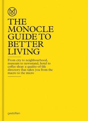 The Monocle Guide to Better Living