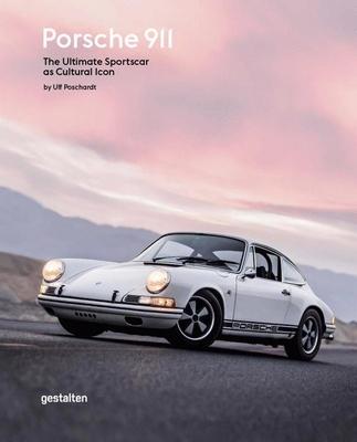 Porsche 911: The Ultimate Sportscar as Cultural Icon