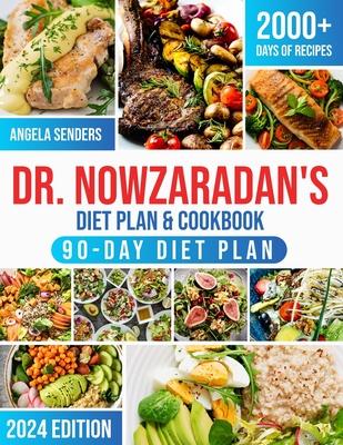 Dr. Nowzaradan's Diet Plan & Cookbook: 2000+ Days of Low-Calorie, Tasty, and Low-Budget Recipes. The Ultimate 1200-Calorie Diet Plan Book with Nutriti