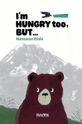 I'm HUNGRY too, BUT...