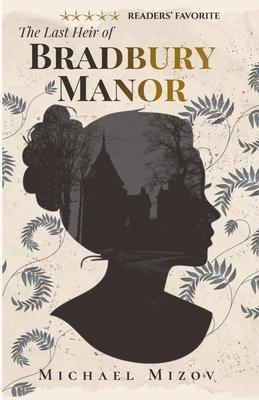 The Last Heir of Bradbury Manor