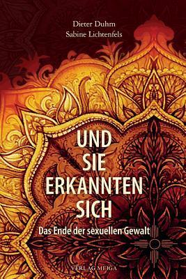 Und sie erkannten sich: Das Ende der sexuellen Gewalt