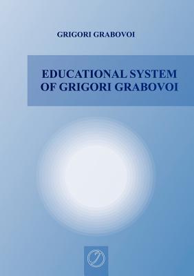 Educational System of Grigori Grabovoi