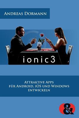 Ionic 3: Attraktive Apps fr Android, iOS und Windows entwickeln Subscription