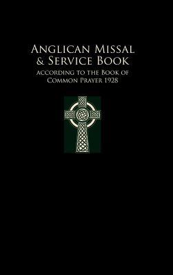 Anglican Missal & Service Book: People's Version