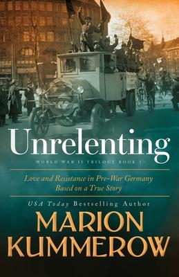 Unrelenting: A Powerful Sweeping Family Saga