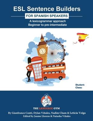 ESL Sentence Builders - Spanish: ESL Spanish