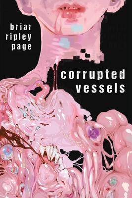 Corrupted Vessels