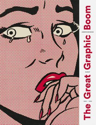 The Great Graphic Boom: Amerikanische Kunst 1960-1990 Subscription