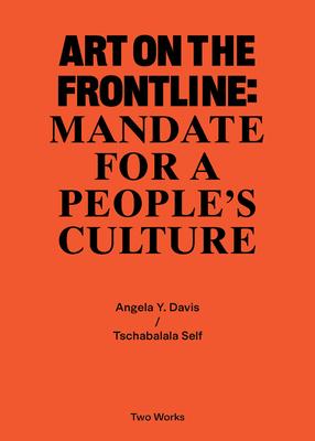 Art on the Frontline: Mandate for a Peoples Culture: Two Works Series Vol. 2