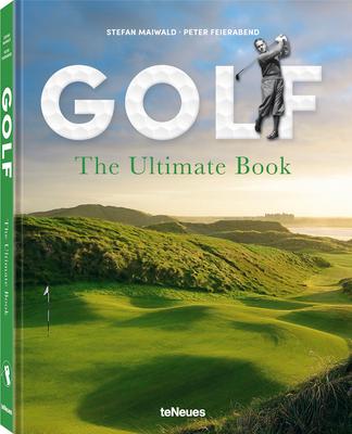 Golf - The Ultimate Book: The Ultimate Book