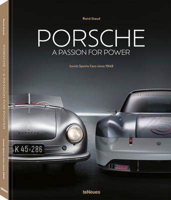 Porsche - A Passion for Power: Iconic Sports Cars Since 1948