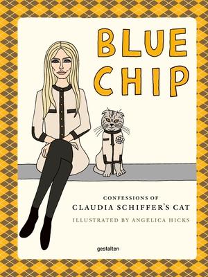 Blue Chip: Confessions of Claudia Schiffer's Cat