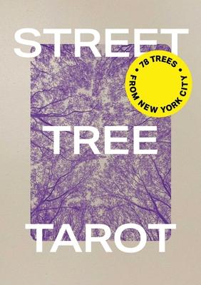 The New York City Street Tree Tarot: Matthew Lpez-Jensen