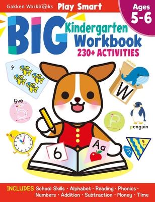 Play Smart Big Kindergarten Workbook: 240pages, Ages 5 to 6