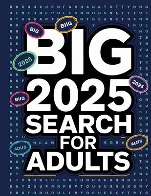 2025 Word Search for Adults Large Print Activity Book: Large Print Word Searches for Adults, Big Activity Book for Adults 2025