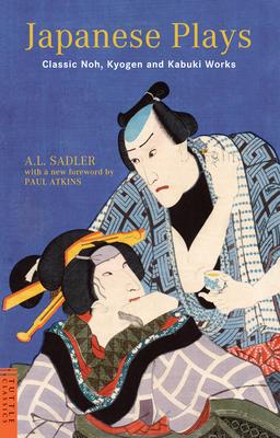 Japanese Plays: Classic Noh, Kyogen and Kabuki Works Subscription