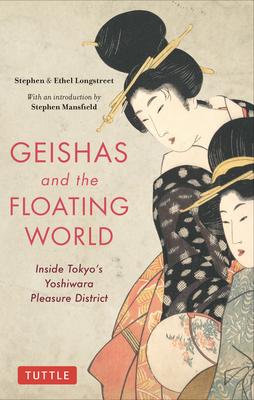 Geishas and the Floating World: Inside Tokyo's Yoshiwara Pleasure District